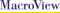MacroView