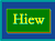Hiew