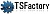 TSFactory